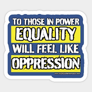 Human Rights: Equality/Oppression Sticker